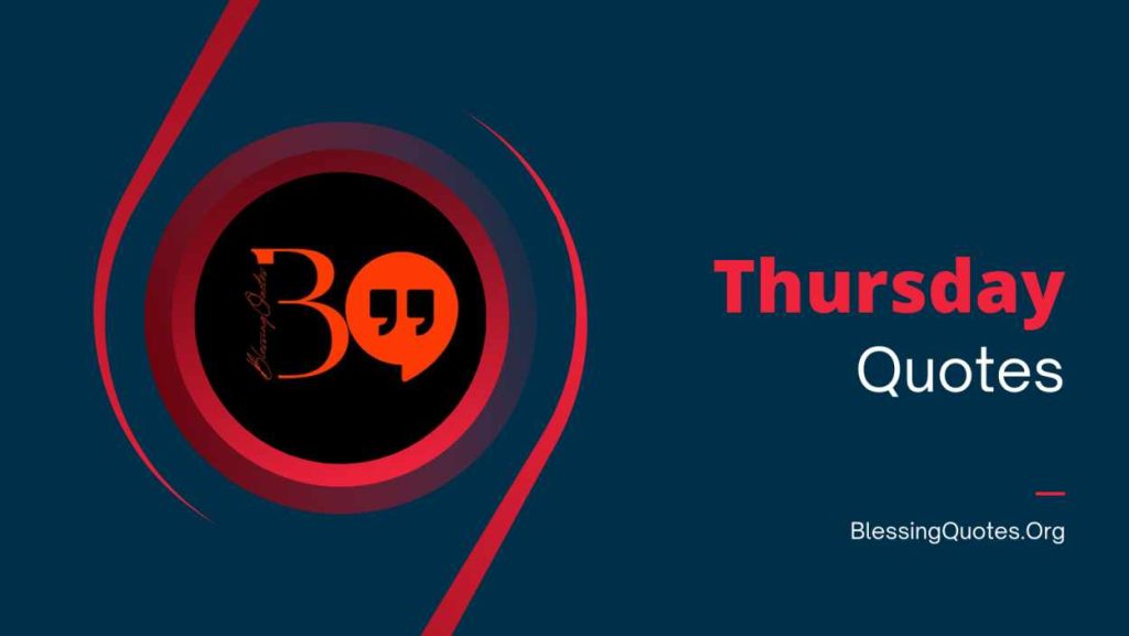 Thursday Quotes