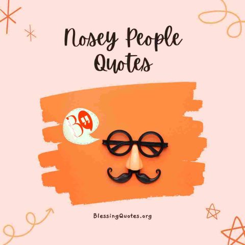 Nosey People Quotes