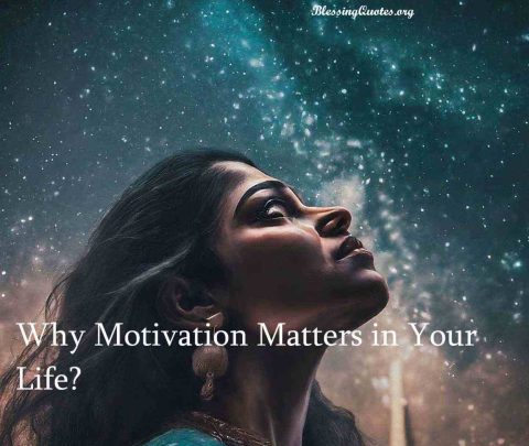 Why Motivation Matters in Your Life